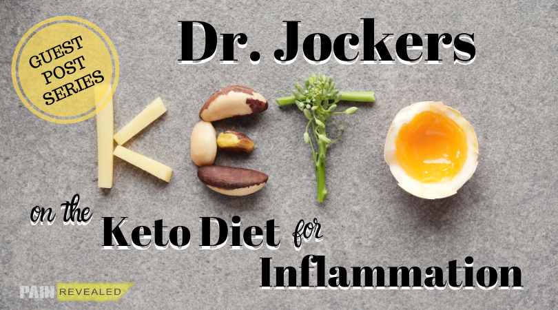 Guest Post: Dr. Jockers on the Keto Diet to Fight Inflammation
